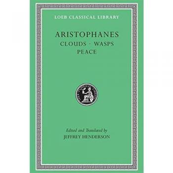Aristophanes Clouds. Wasps. Peace
