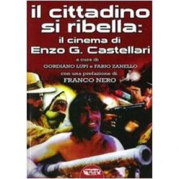 Il cittadino si ribella: il cinema di Enzo G. Castellari