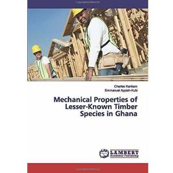 Mechanical Properties of Lesser-Known Timber Species in Ghana