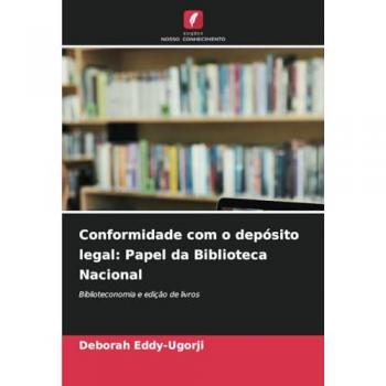Eddy-Ugorji, Deborah: Conformidade com o depósito legal: Papel da Biblioteca Nacional