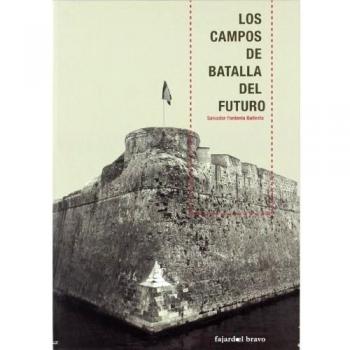 Los Campos De Batalla Del Futuro