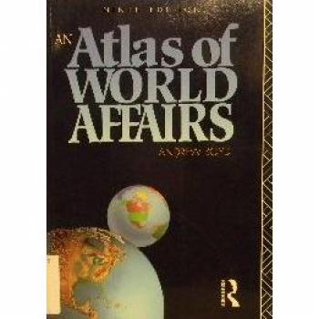 An Atlas of World Affairs