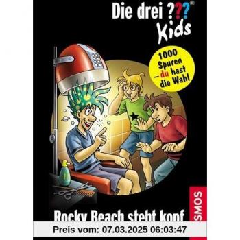 Die drei ??? Kids und du. Rocky Beach steht Kopf