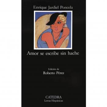 Amor se escribe sin hache (Tapa blanda).