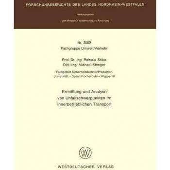 Ermittlung und Analyse von Unfallschwerpunkten im innerbetrieblichen Transport