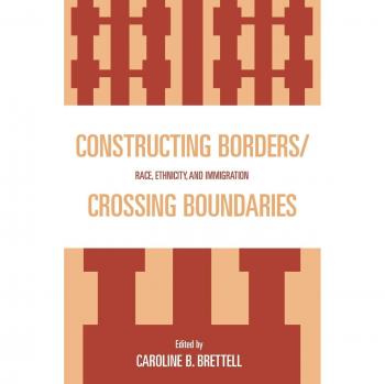 Constructing BordersCrossing Boundaries