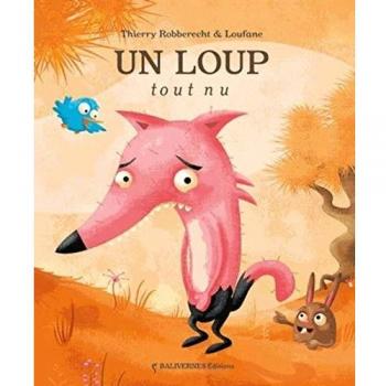 Un loup tout nu
