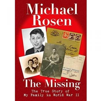 The Missing: The True Story of My Family in World War II