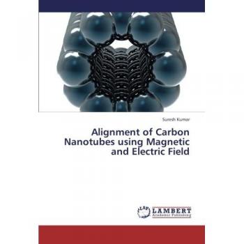 Alignment of Carbon Nanotubes using Magnetic and Electric Field