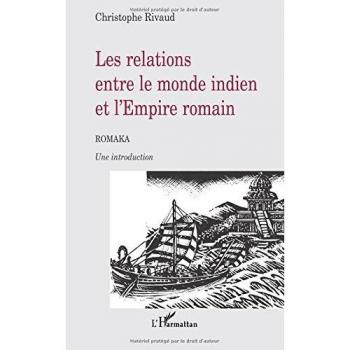LES RELATIONS ENTRE LE MONDE INDIEN ET L'EMPIRE ROMAIN