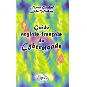 Guide anglais-français du Cybermonde