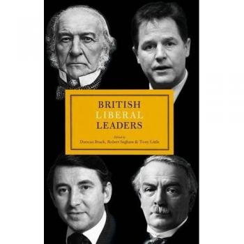 British Liberal Leaders (British Leaders) by Duncan Brack