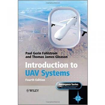 Introduction to UAV Systems (Aerospace Series)