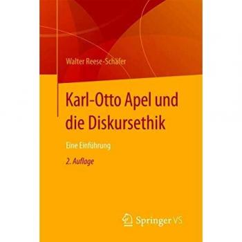 Karl-Otto Apel und die Diskursethik