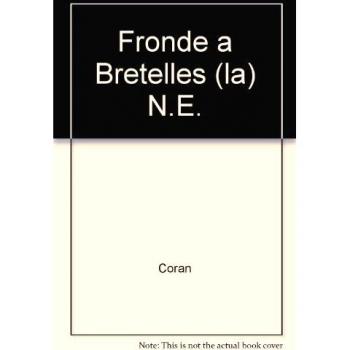 La Fronde à bretelles
