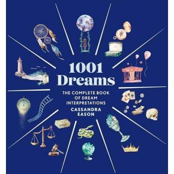1001 Dreams The Complete Book of Dream Interpretations