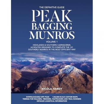 Peak Bagging Munros Volume 1 : Highlands & southern Cairngorms: 64 routes designed to complete the 141 southerly Munros in the most efficient way
