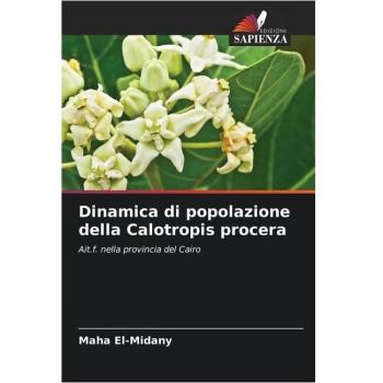 Dinamica di popolazione della Calotropis procera: Ait.f. nella provincia del Cairo