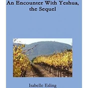 An Encounter With Yeshua the Sequel