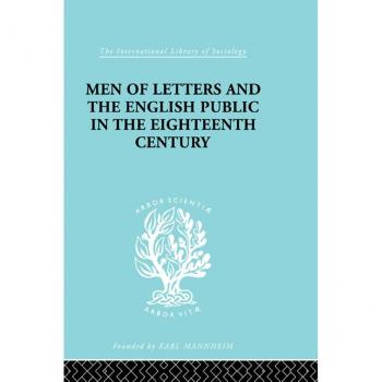 Vitalsource Technologies, Inc. Men Of Letters And The English Public In The 18th Century