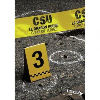 CSU : Crime Support Unit : Le Dragon rouge