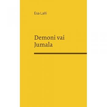 Lalli, Esa: Demoni vai Jumala