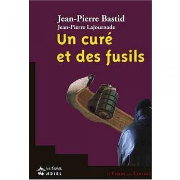 Un Curé Et Des Fusils