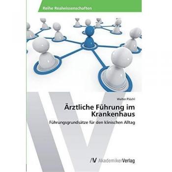 Ärztliche Führung im Krankenhaus