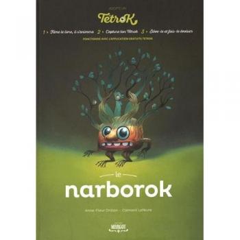 Adopte un Tetrok : Le Narborok