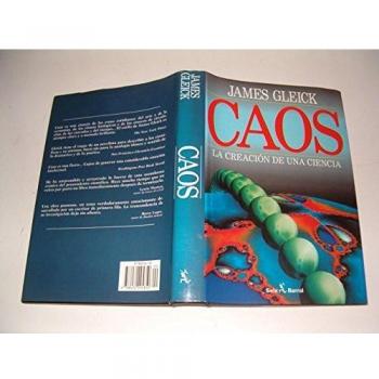 Caos. La creación de una ciencia