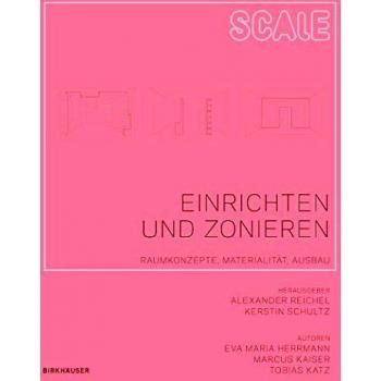 Einrichten Und Zonieren: Raumkonzepte, Materialität, Ausbau
