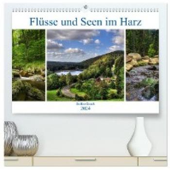 Flüsse und Seen im Harz (hochwertiger Premium Wandkalender 2024 DIN A2 quer) Kunstdruck in Hochglanz