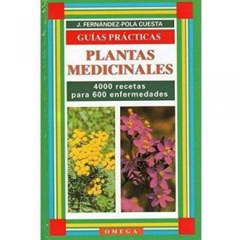 PLANTAS MEDICINALES. UN RECETARIO BASICO