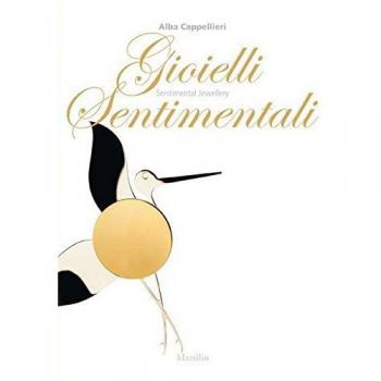 Gioielli sentimentali-Sentimental jewellery. Ediz. bilingue
