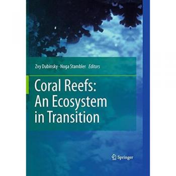 Coral Reefs: An Ecosystem in Transition