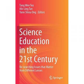 Science Education in the 21st Century