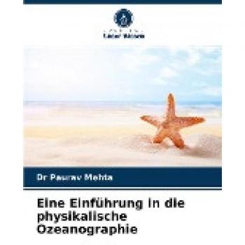 Eine Einführung in die physikalische Ozeanographie