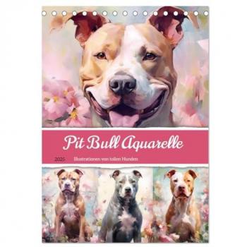 Pit Bull Aquarelle. Illustrationen von tollen Hunden (Tischkalender 2025 DIN A5 hoch) CALVENDO Monatskalender