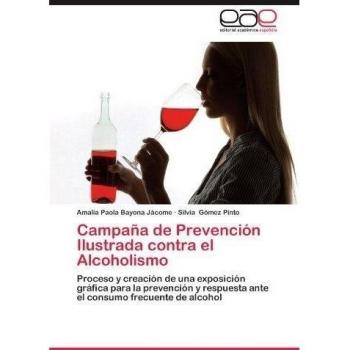 Bayona Jácome, Amalia Paola: Campaña de Prevención Ilustrada contra el Alcoholismo