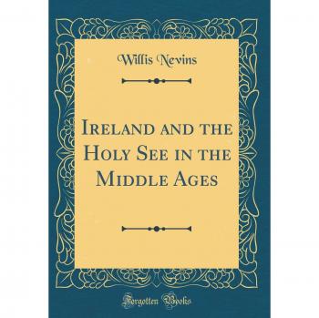 Ireland and the Holy See in the Middle Ages