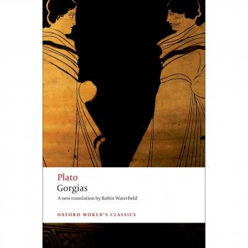 Plato: Gorgias (Oxford World’s Classics)