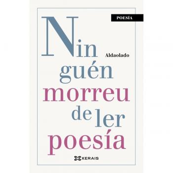 Ninguén morreu de ler poesía (Tapa blanda).