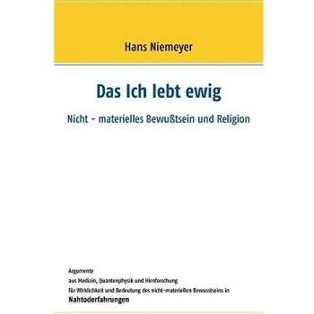Hans Niemeyer Das Ich Lebt Ewig: Nicht