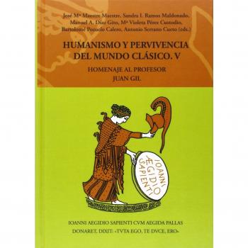 Humanismo y pervivencia del mundo clásico : homenaje al profesor juan gil. V.  vol. 5