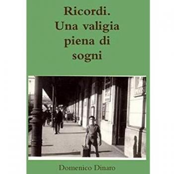Ricordi. Una valigia piena di sogni
