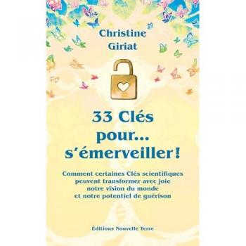 33 Clés Pour… S'Émerveiller !