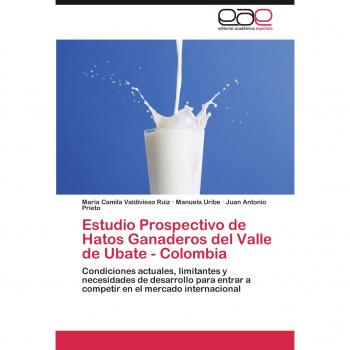 Estudio Prospectivo de Hatos Ganaderos del Valle de Ubate