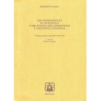 Tesi fondamentale di un'estetica come scienza dell'espressione e linguistica generale
