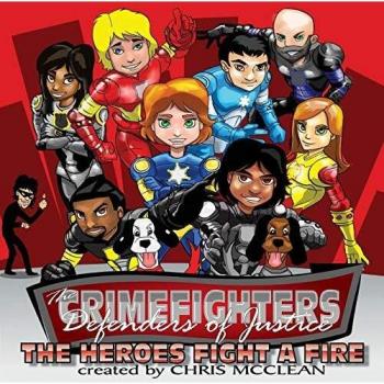 The CrimeFighters The Heroes Fight a Fire