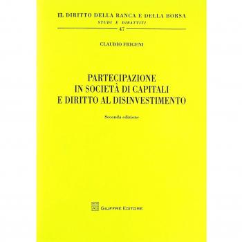 Partecipazione in società di capitali e diritto al disinvestimento